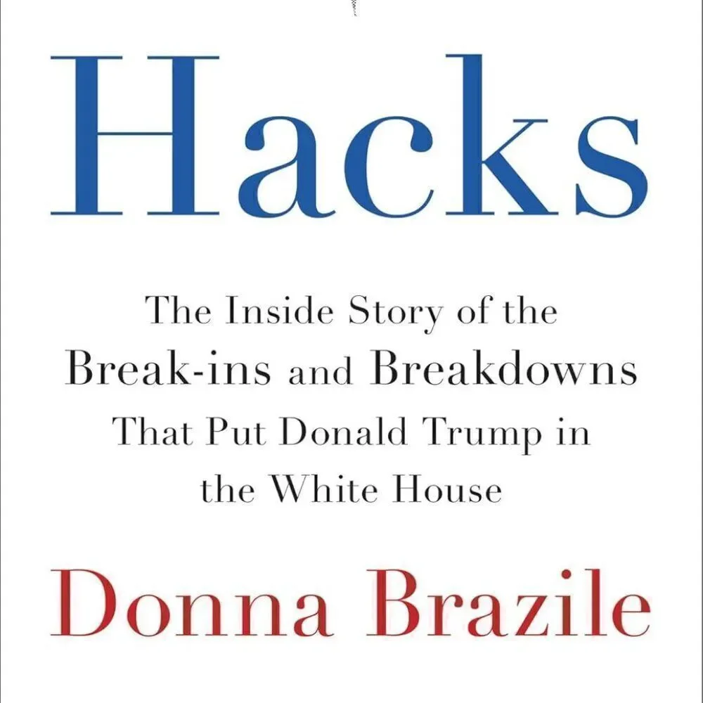 NEW Hacks: The Inside Story of the Break-ins Breakdowns That Put Donald Trump WH
